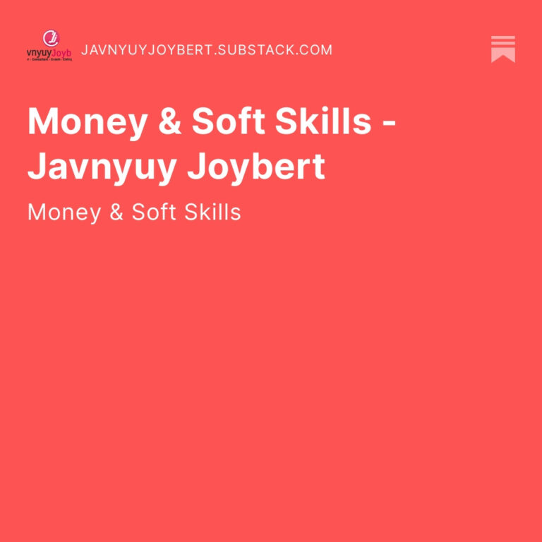 Read more about the article Money & Soft Skills: The Relationship – Javnyuy Joybert